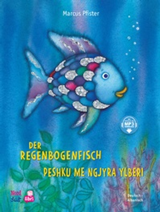 Der Regenbogenfisch - Peshku me ngjyra ylberi [Duits -Albanees]